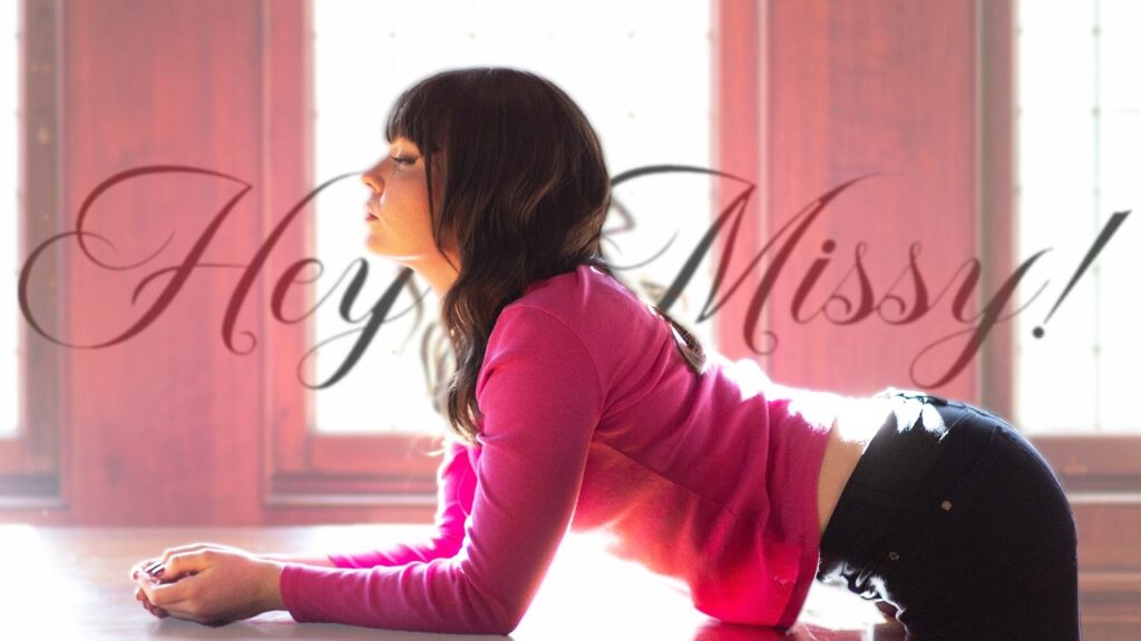 Hey Missy!